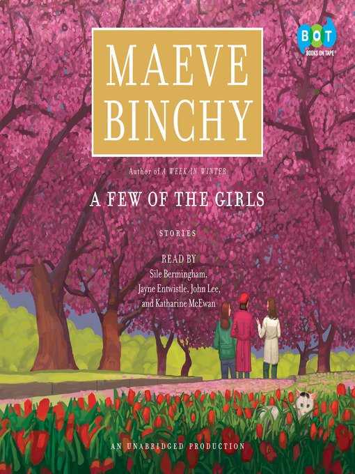 Title details for A Few of the Girls by Maeve Binchy - Wait list